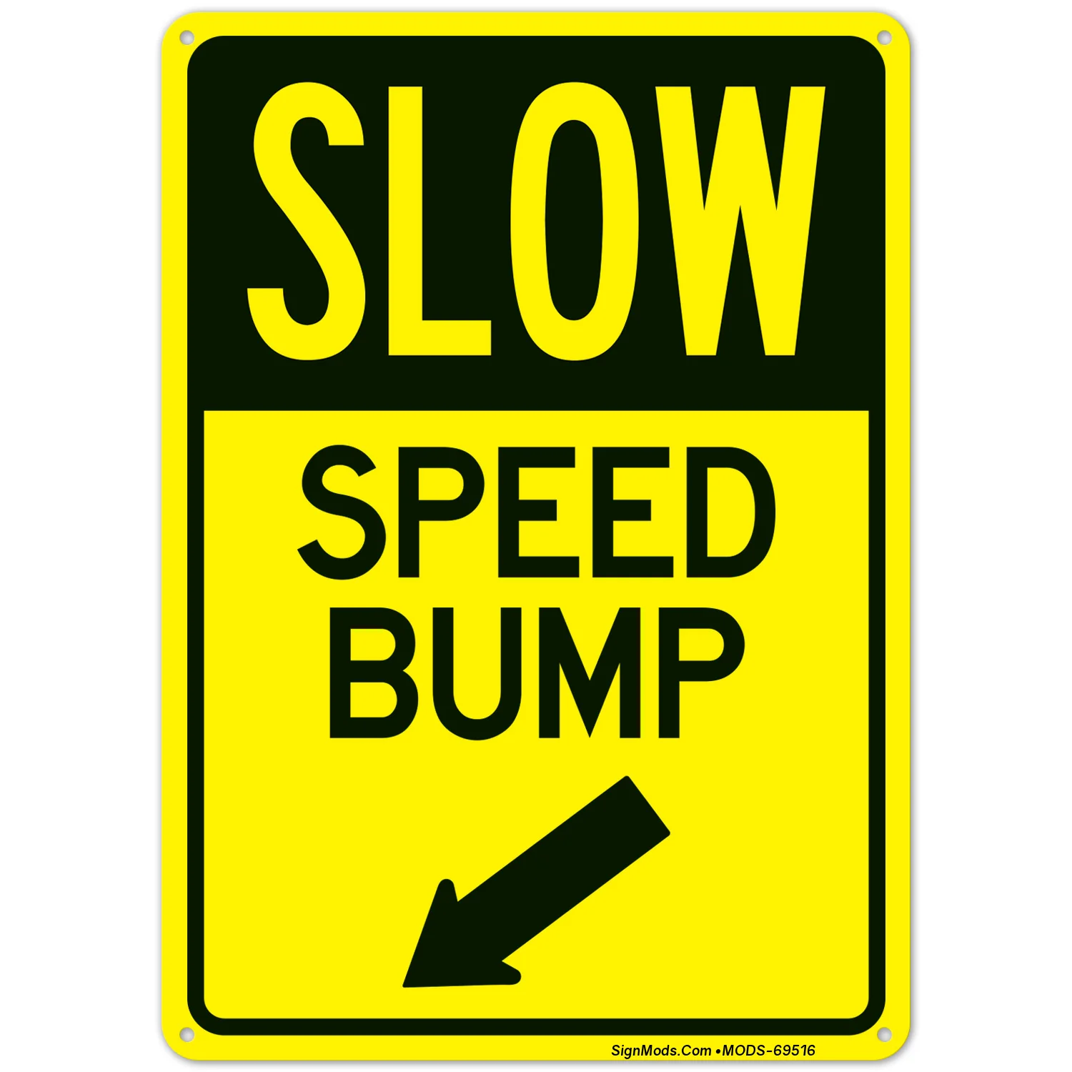 Slow Speed Bump With Down Left Arrow Sign Slow Speed Bump With Down Left Arrow Sign