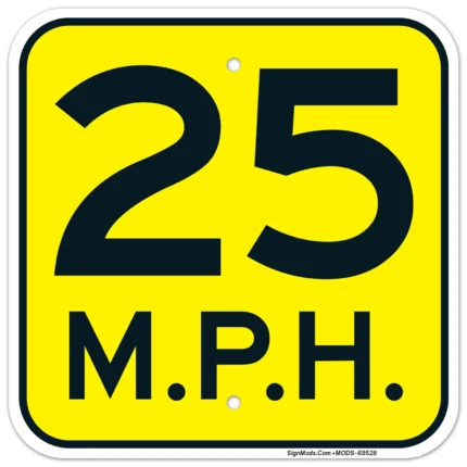 25 Mph Sign