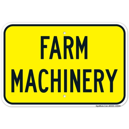 Farm Machinery Sign