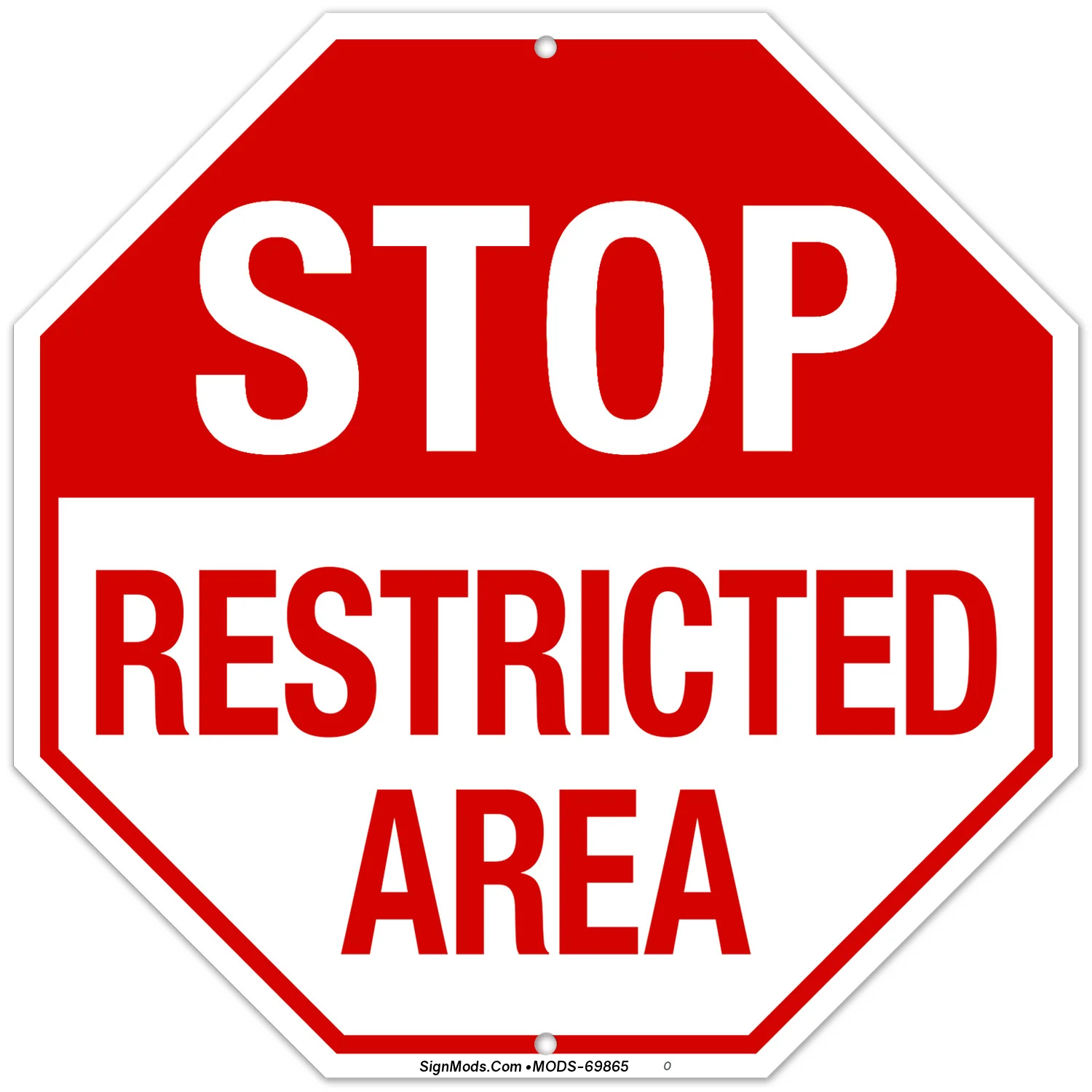 Stop Restricted Area Sign Stop Restricted Area Sign