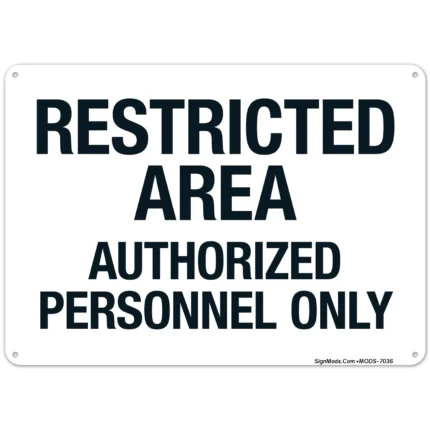 Restricted Area Authorized Personnel Only Sign