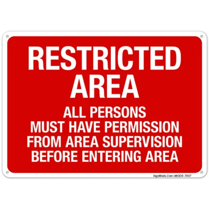 All Persons Must Have Permission From Area Supervisor Before Entering Area Sign