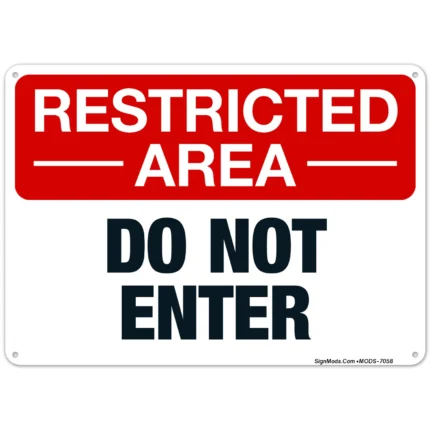 Restricted Area Do Not Enter Sign