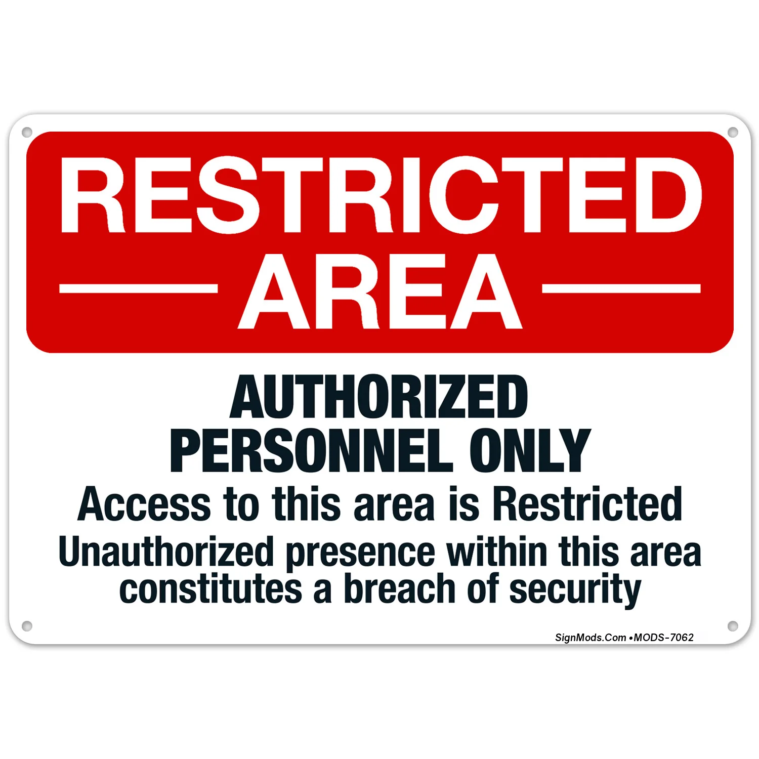 Restricted Area Sign Authorized Personnel Only Access To This Area Is Restricted Sign Restricted Area Sign Authorized Personnel Only Access To This Area Is Restricted Sign