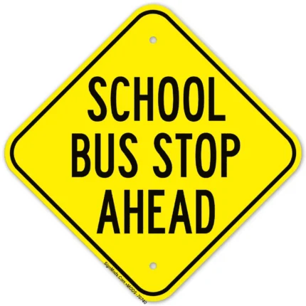 School Bus Stop Ahead Sign