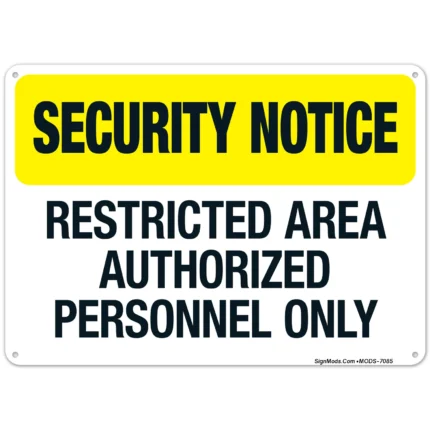 Restricted Area Authorized Personnel Only Sign