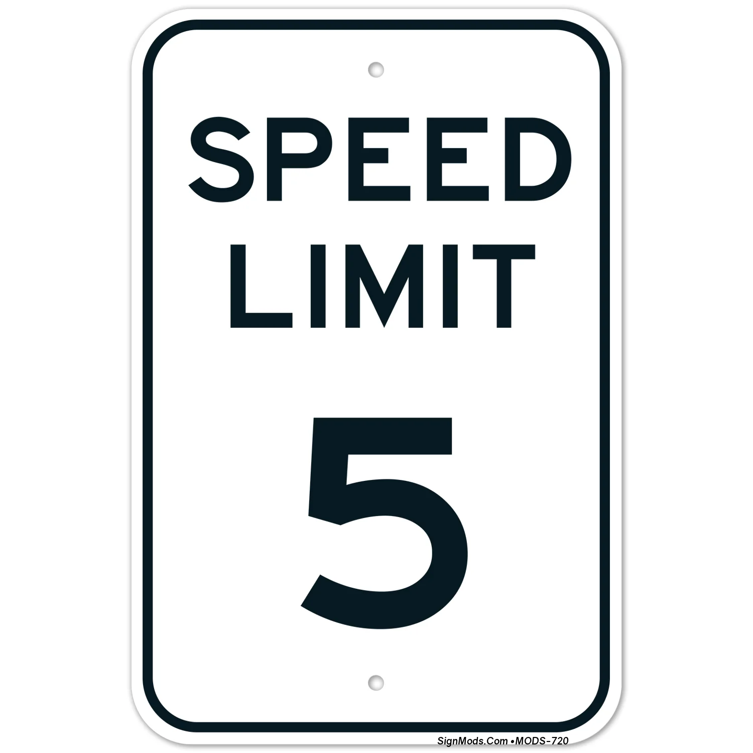Speed Limit 5 MPH Sign Speed Limit 5 MPH Sign