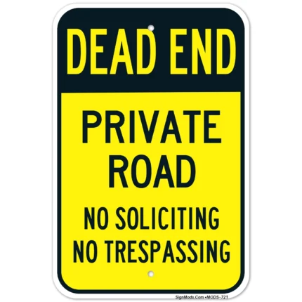 Dead End Private Road