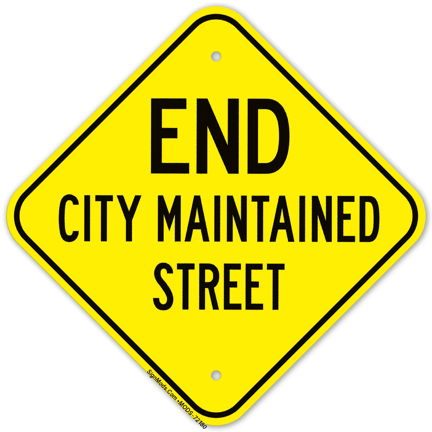 End City Maintained Street Sign End City Maintained Street Sign