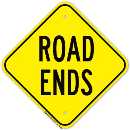 Road Ends Sign