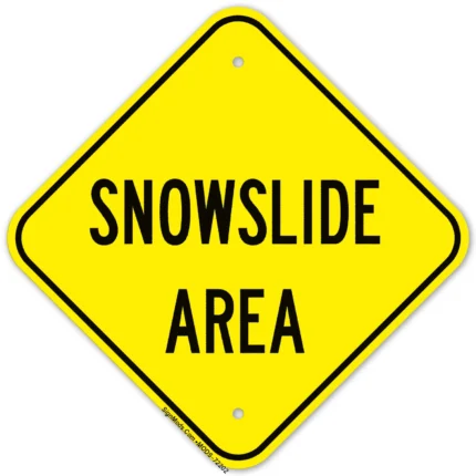 Snowslide Area Sign