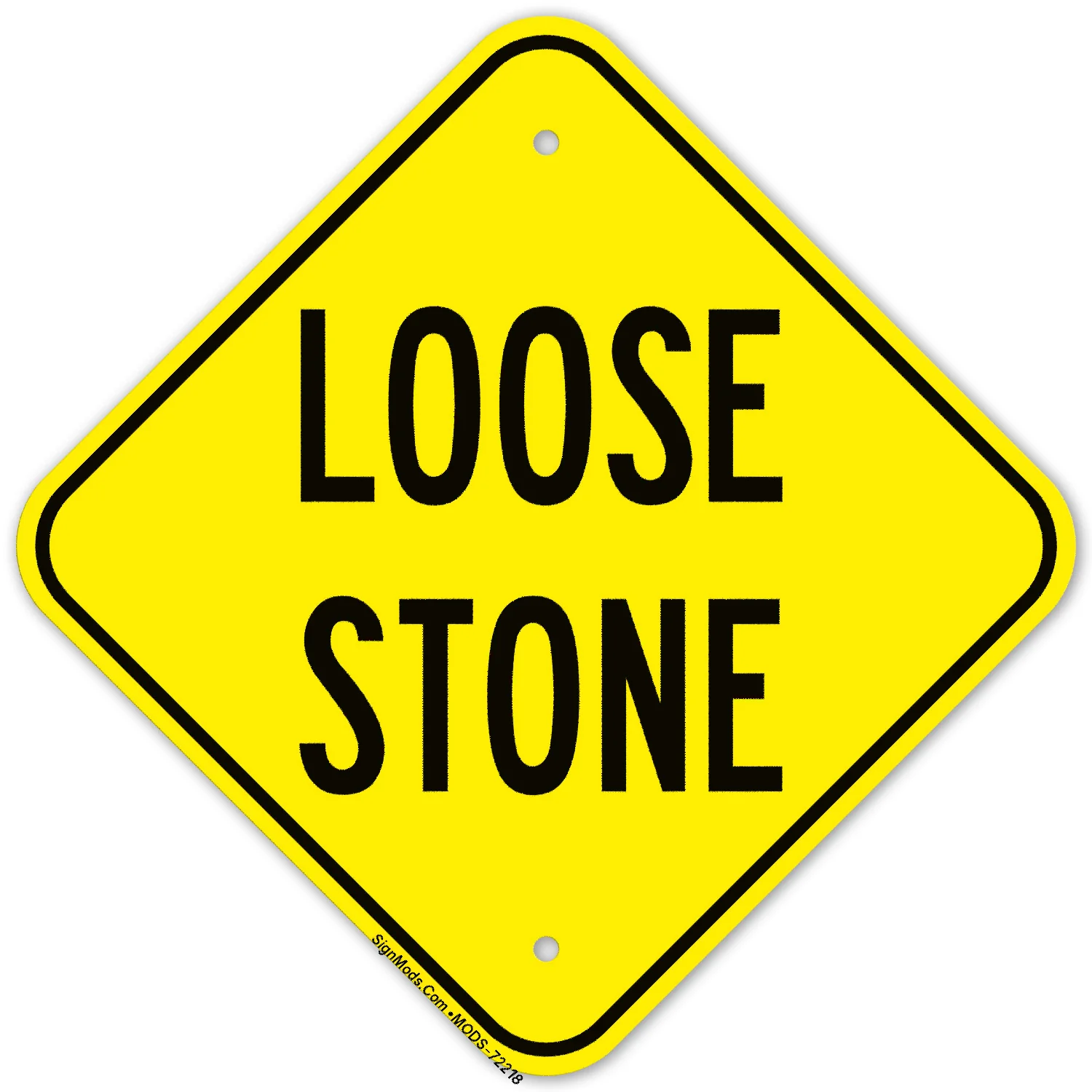 Loose Stone Sign Loose Stone Sign