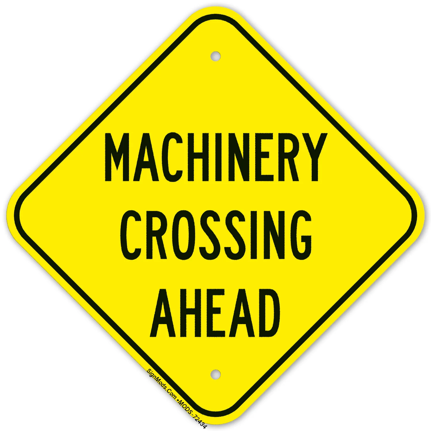 Machinery Crossing Ahead Sign Machinery Crossing Ahead Sign