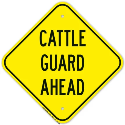 Cattle Guard Ahead Sign
