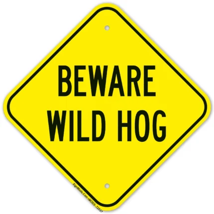 Beware Wild Hog Sign