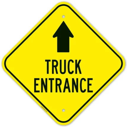 Truck Entrance With Front Arrow Sign