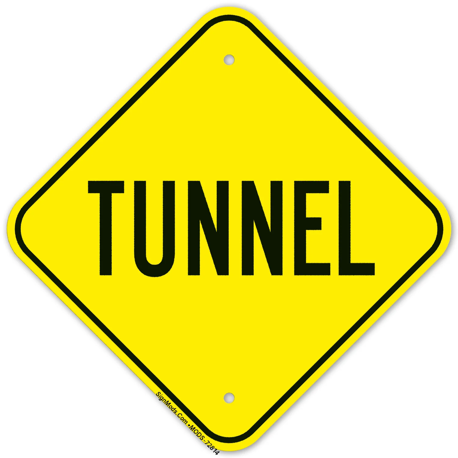 Tunnel Sign Tunnel Sign