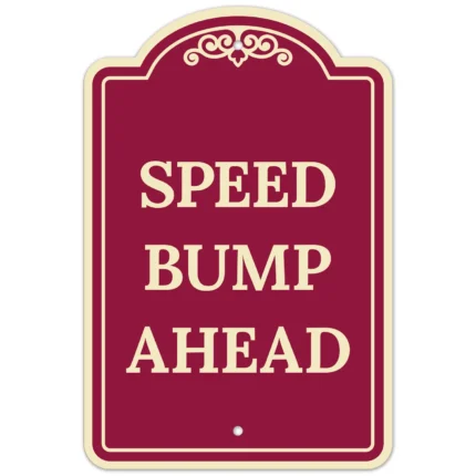 Speed Bump Ahead Décor Sign