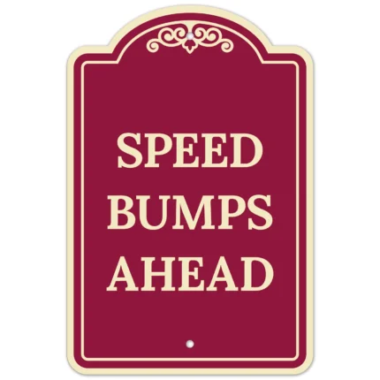 Speed Bumps Ahead Décor Sign