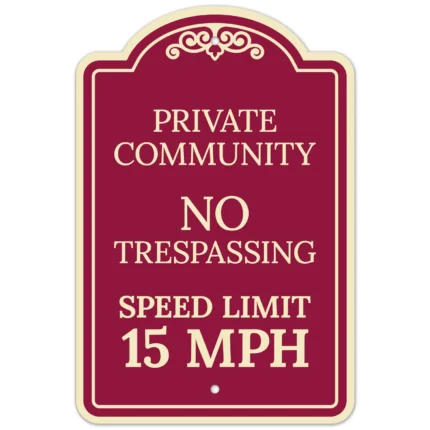 Private Community No Trespassing Speed Limit 15 Décor Sign