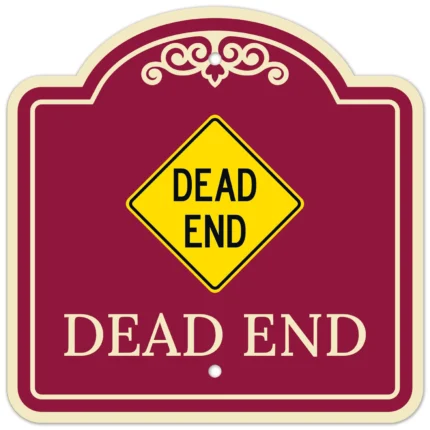 Dead End Décor Sign