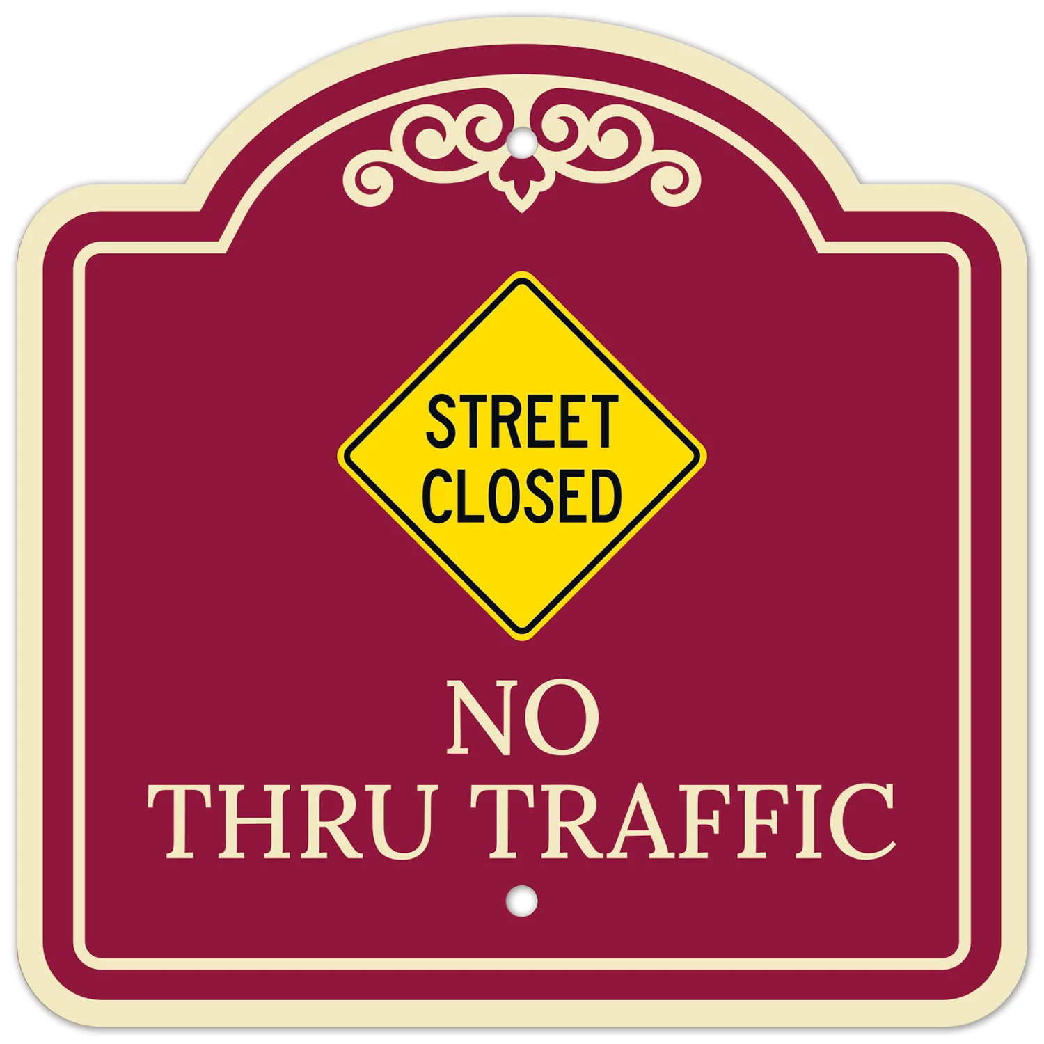 Street Closed No Thru Traffic Décor Sign Street Closed No Thru Traffic Décor Sign