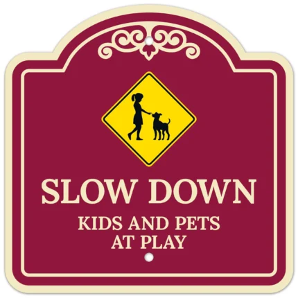 Slow Down Kids And Pets At Play Décor Sign