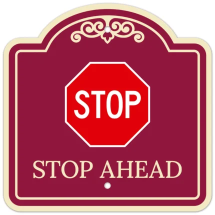 Stop Ahead Décor Sign