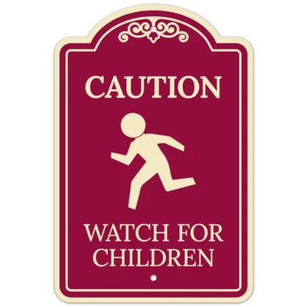 Caution Watch for Children Décor Sign