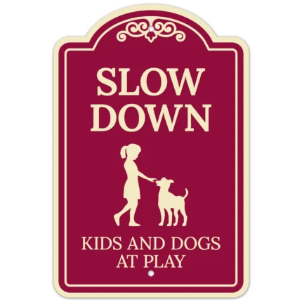 Slow Down Kids and Dogs At Play Décor Sign