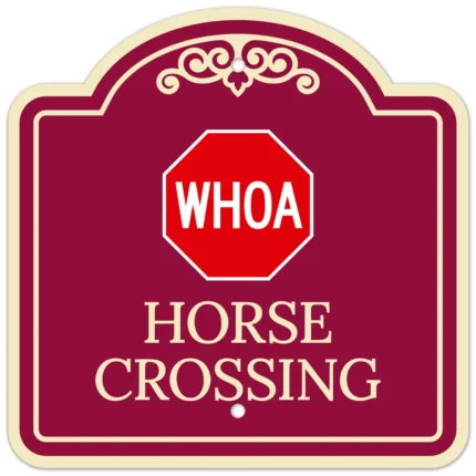 Whoa Horse Crossing Décor Sign