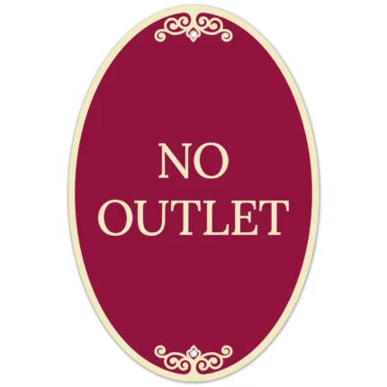 No Outlet Decor Sign