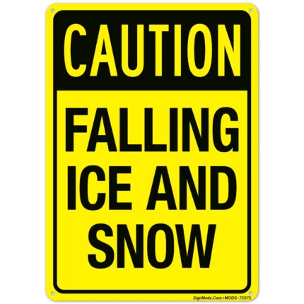 Caution Falling Ice And Snow Sign