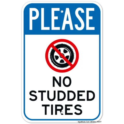 Please No Studded Tires Sign