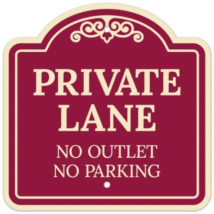 Private Lane No Outlet No Parking Décor Sign