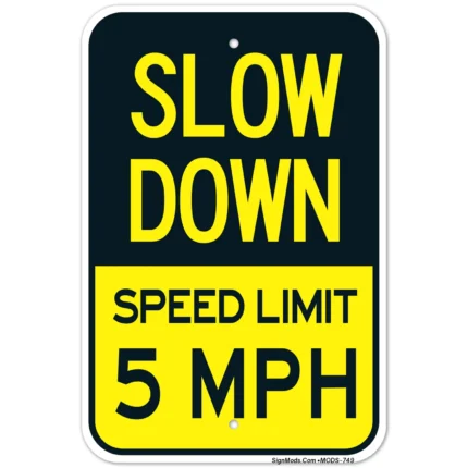Slow Down Sign