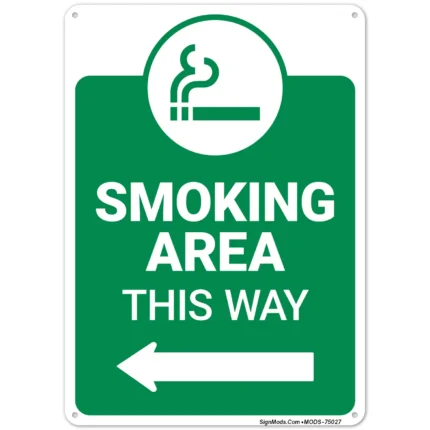 Smoking Area This Way With Left Arrow Sign