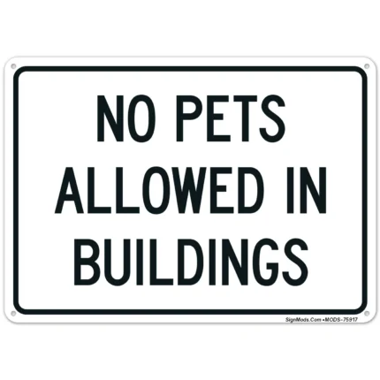 No Pets Allowed In Buildings Sign