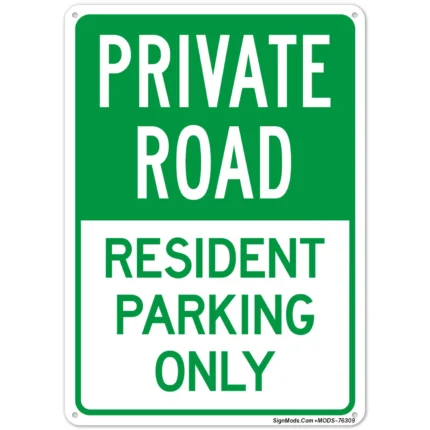 Private Road Resident Parking Only Sign