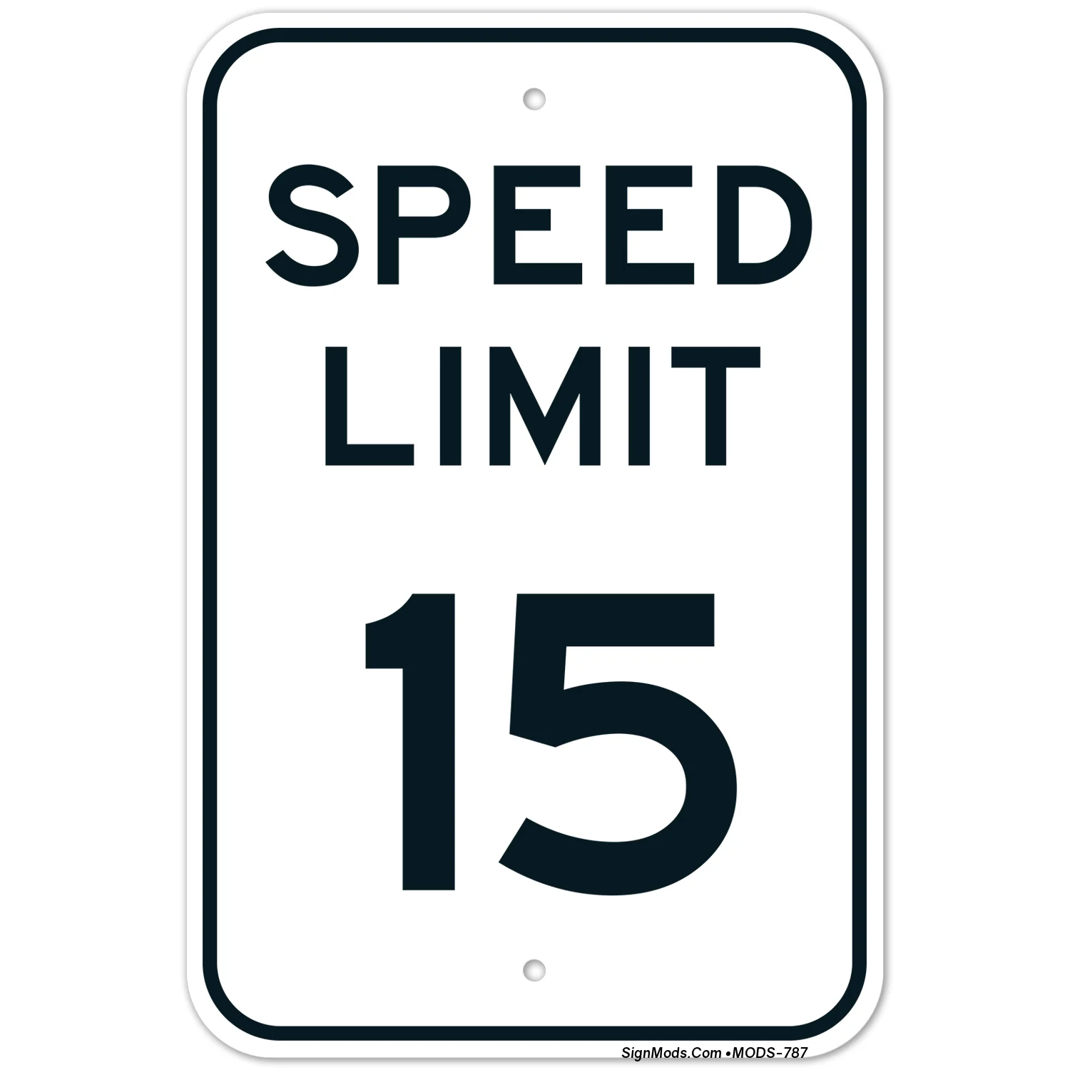 Speed Limit 15 MPH Sign Speed Limit 15 MPH Sign