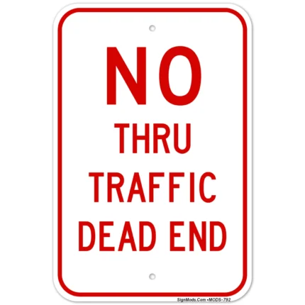No Thru Traffic Sign