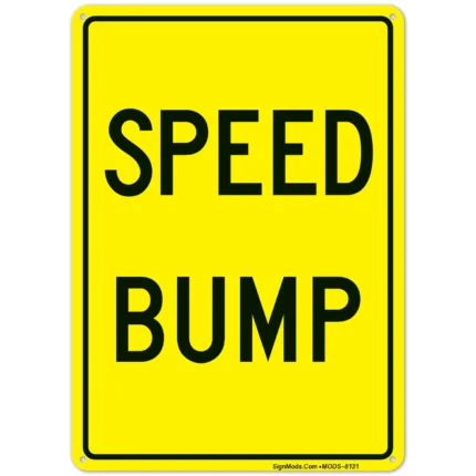Speed Bump Sign