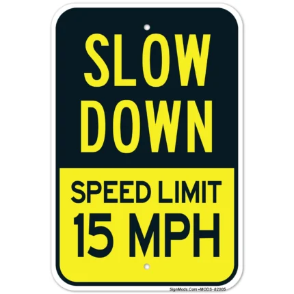 Slow Down Sign