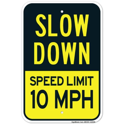 Slow Down Sign