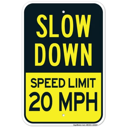 Slow Down Sign